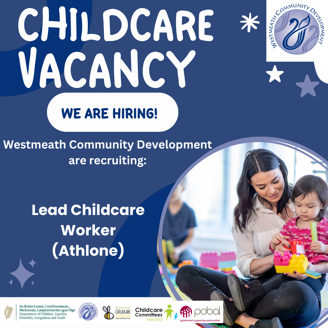 Vacancy: Lead Childcare Worker – Athlone