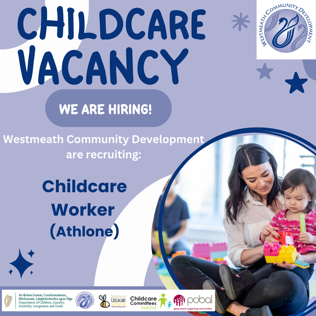 Vacancy: Childcare Worker Athlone