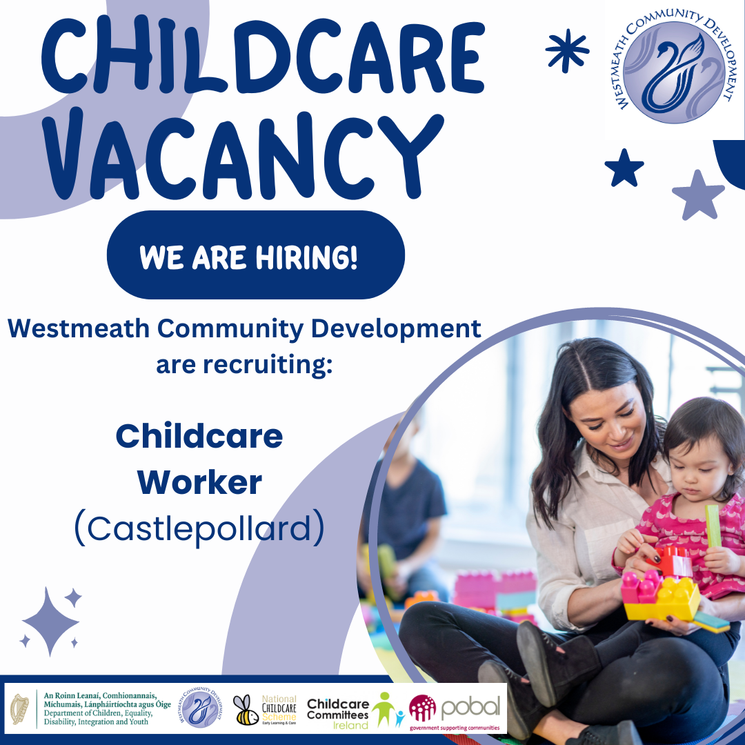 Vacancy: Childcare Worker – Castlepollard