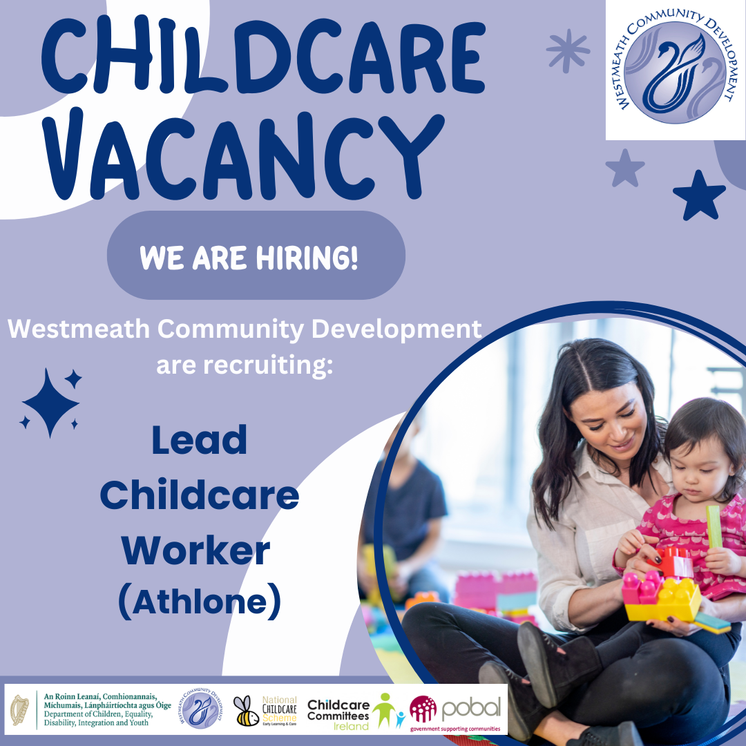 Vacancy: Lead Childcare Worker – Athlone
