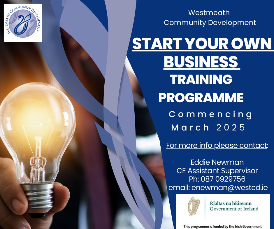 Start Your Own Business – March 2025 – Westmeath Community Development