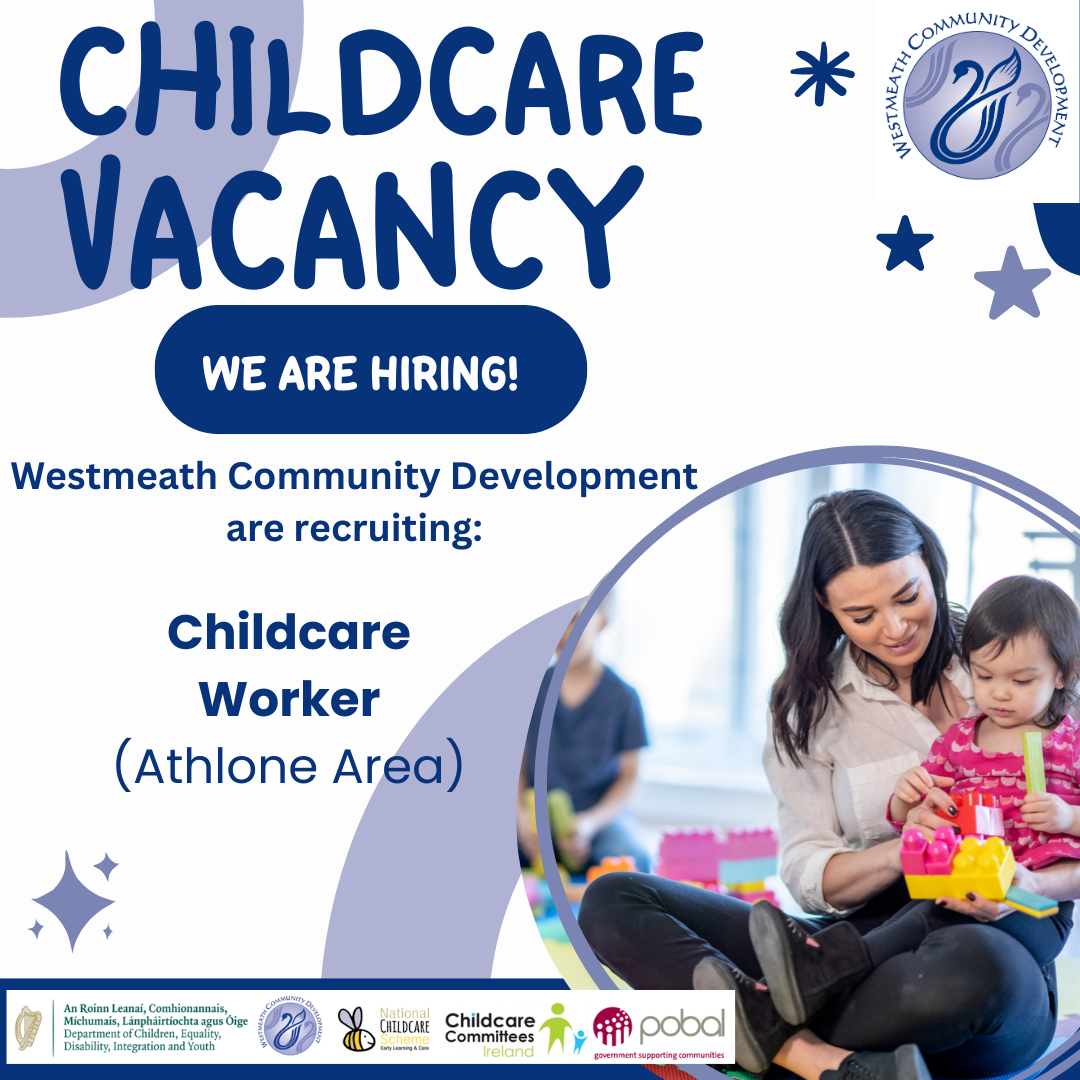 Childcare Worker – Athlone Area – Feb 25